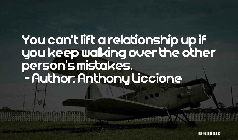 Mistakes In A Relationship Quotes By Anthony Liccione
