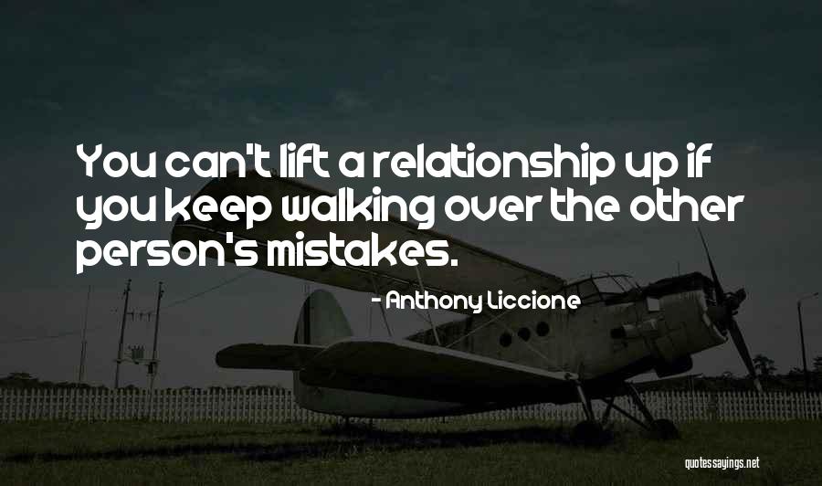 Mistakes In A Relationship Quotes By Anthony Liccione