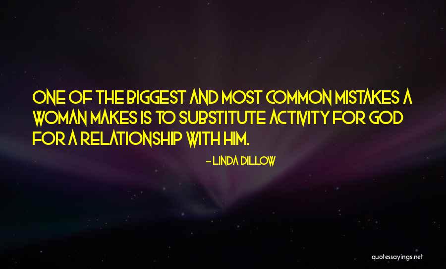 Mistakes In A Relationship Quotes By Linda Dillow