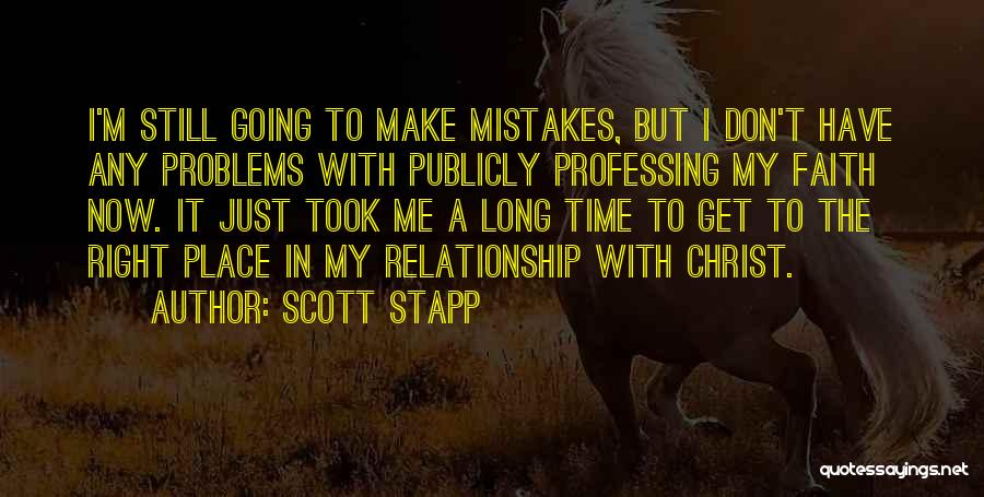 Mistakes In A Relationship Quotes By Scott Stapp