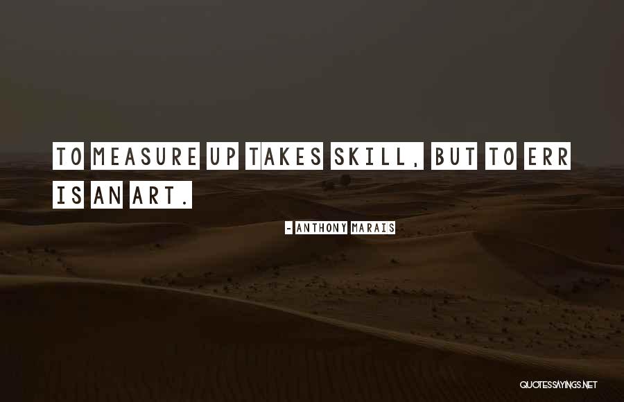 Mistakes In Art Quotes By Anthony Marais Mistakes In Art Quotes By Anthony Marais