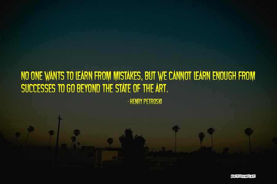 Mistakes In Art Quotes By Henry Petroski Mistakes In Art Quotes By Henry Petroski