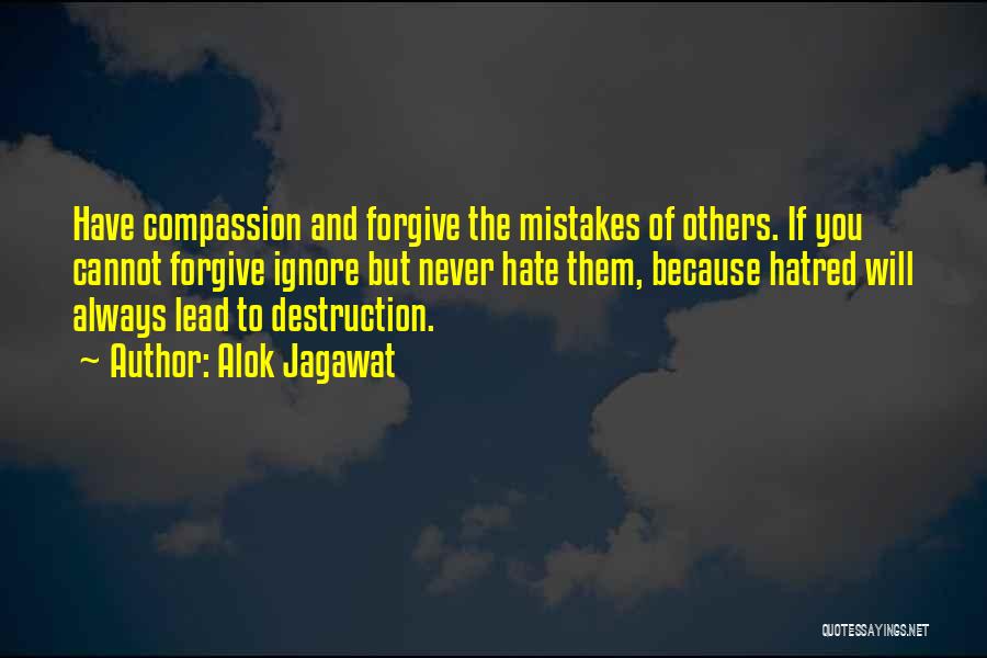 Mistakes In Love And Forgiveness Quotes By Alok Jagawat