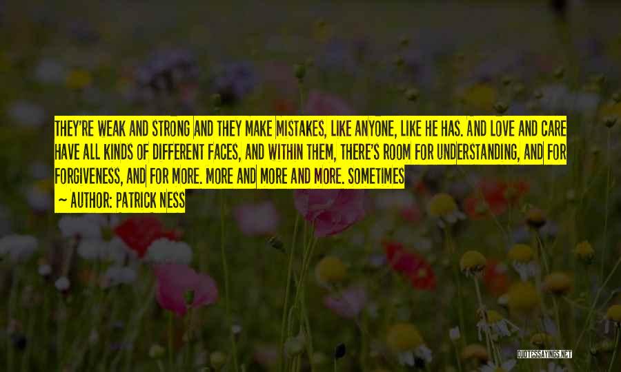 Mistakes In Love And Forgiveness Quotes By Patrick Ness