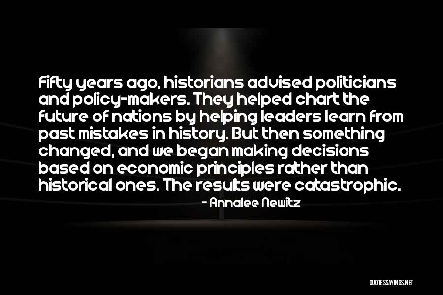 Mistakes In The Past Quotes By Annalee Newitz Mistakes In The Past Quotes By Annalee Newitz