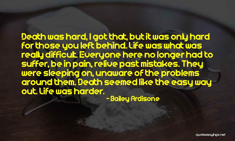 Mistakes In The Past Quotes By Bailey Ardisone Mistakes In The Past Quotes By Bailey Ardisone