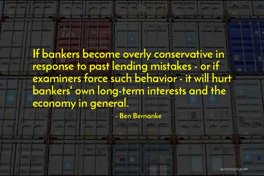 Mistakes In The Past Quotes By Ben Bernanke Mistakes In The Past Quotes By Ben Bernanke