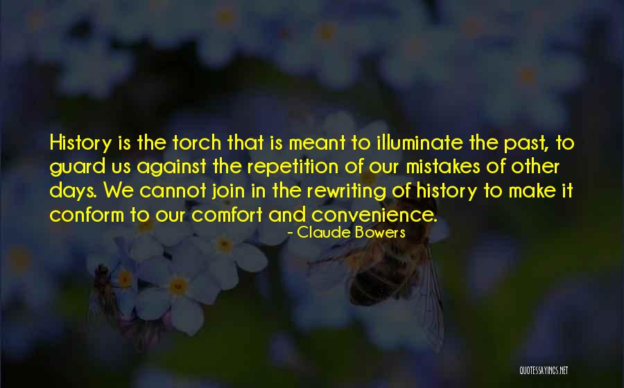 Mistakes In The Past Quotes By Claude Bowers Mistakes In The Past Quotes By Claude Bowers