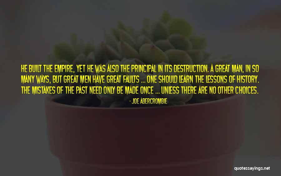 Mistakes In The Past Quotes By Joe Abercrombie Mistakes In The Past Quotes By Joe Abercrombie