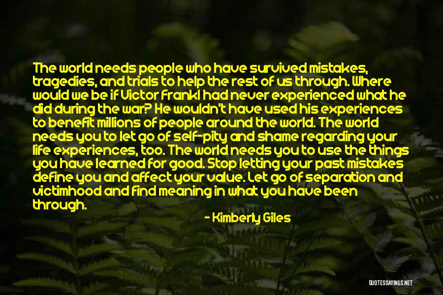 Mistakes In The Past Quotes By Kimberly Giles Mistakes In The Past Quotes By Kimberly Giles