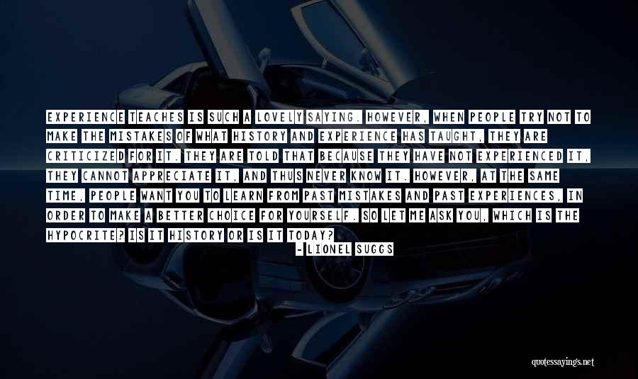 Mistakes In The Past Quotes By Lionel Suggs Mistakes In The Past Quotes By Lionel Suggs