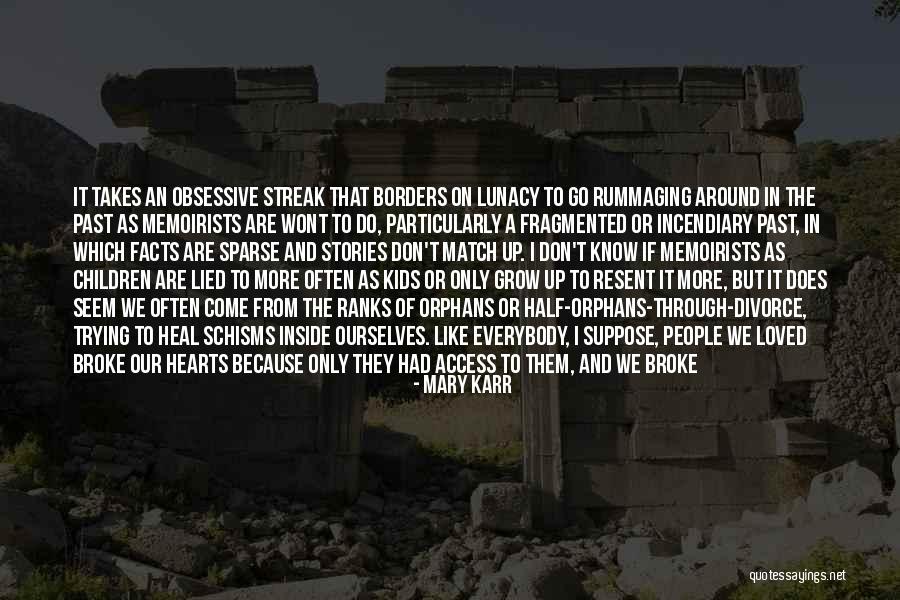 Mistakes In The Past Quotes By Mary Karr Mistakes In The Past Quotes By Mary Karr