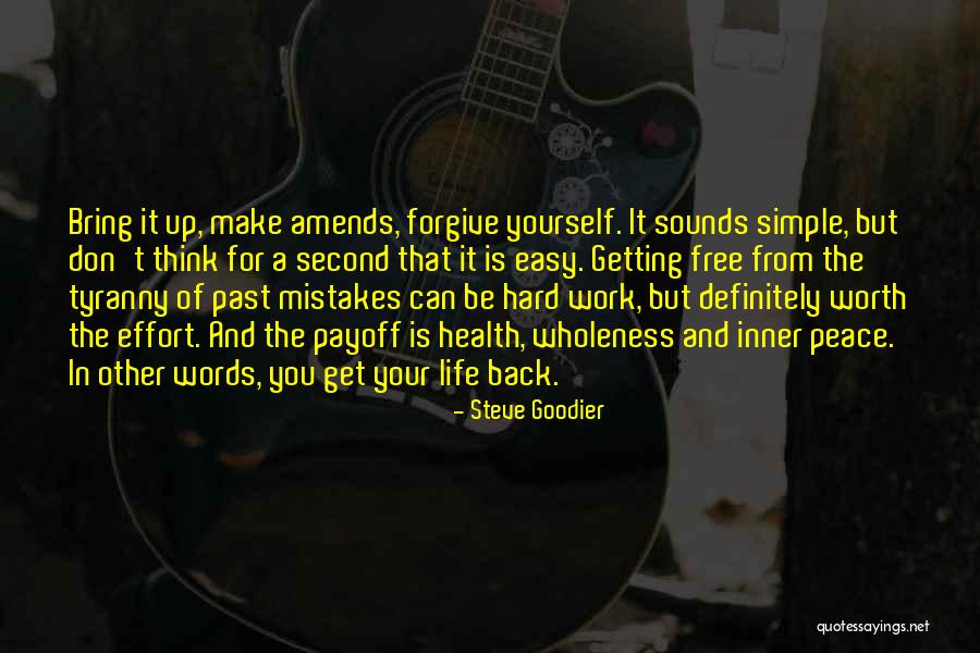 Mistakes In The Past Quotes By Steve Goodier Mistakes In The Past Quotes By Steve Goodier