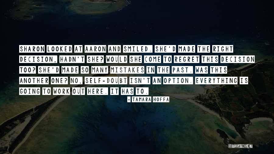 Mistakes In The Past Quotes By Tamara Hoffa Mistakes In The Past Quotes By Tamara Hoffa