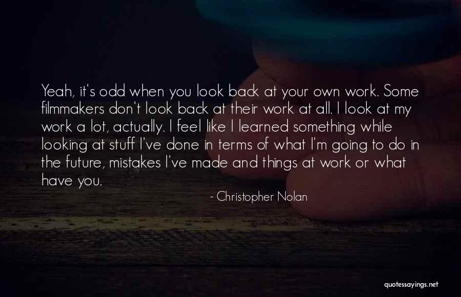 Mistakes In Work Quotes By Christopher Nolan