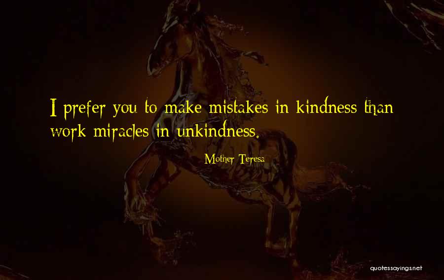 Mistakes In Work Quotes By Mother Teresa