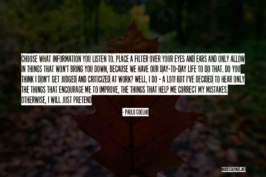 Mistakes In Work Quotes By Paulo Coelho Mistakes In Work Quotes By Paulo Coelho