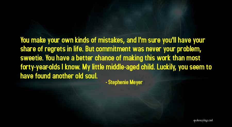 Mistakes In Work Quotes By Stephenie Meyer