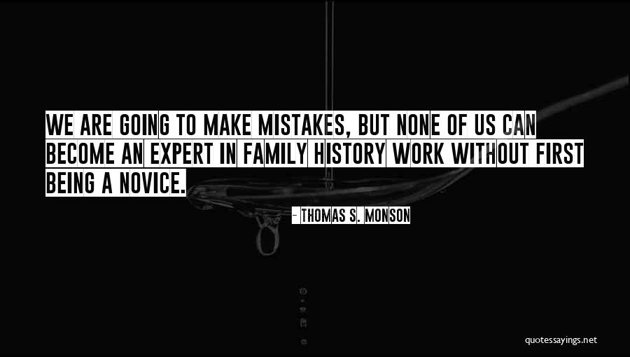 Mistakes In Work Quotes By Thomas S. Monson