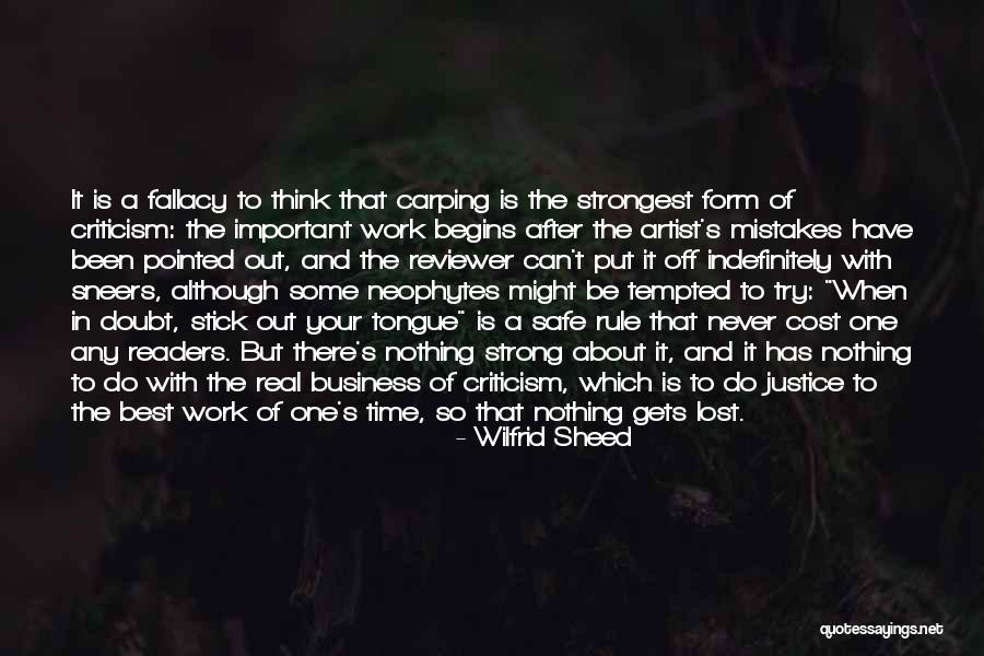 Mistakes In Work Quotes By Wilfrid Sheed Mistakes In Work Quotes By Wilfrid Sheed