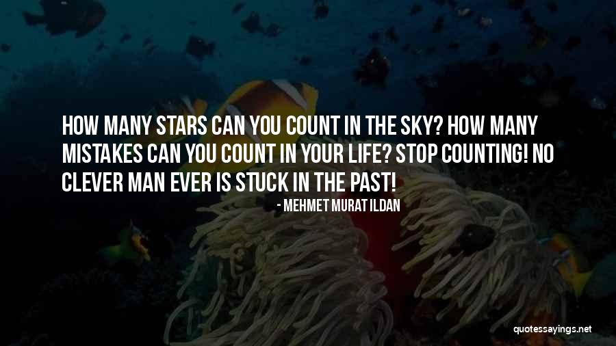 Mistakes In Your Past Quotes By Mehmet Murat Ildan