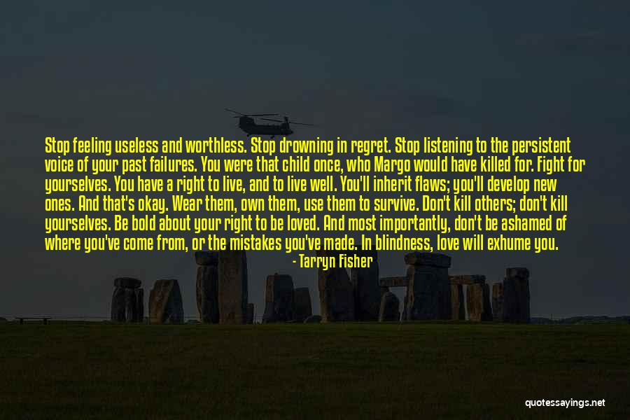 Mistakes In Your Past Quotes By Tarryn Fisher