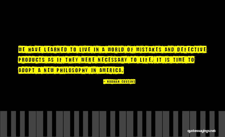 Mistakes Is Necessary Quotes By Norman Cousins Mistakes Is Necessary Quotes By Norman Cousins