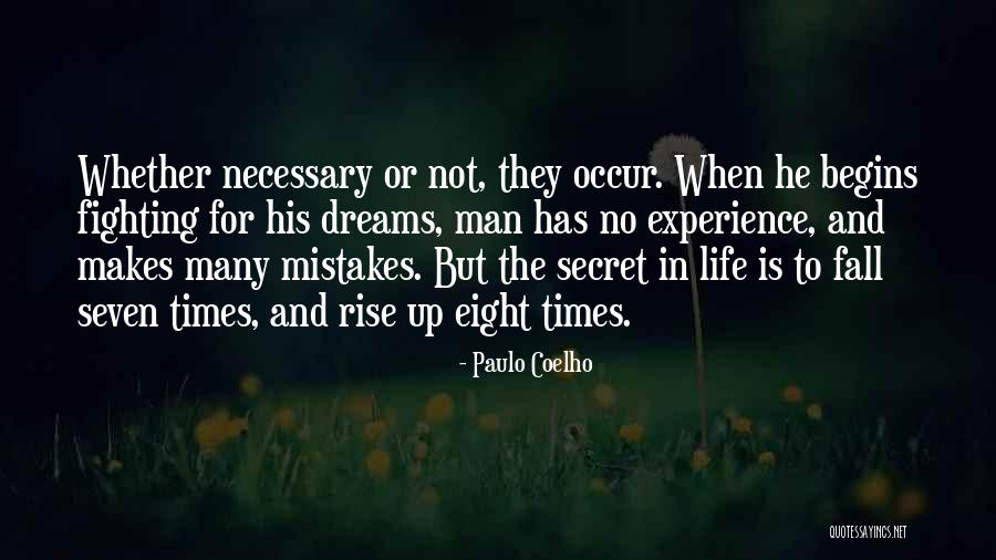 Mistakes Is Necessary Quotes By Paulo Coelho Mistakes Is Necessary Quotes By Paulo Coelho