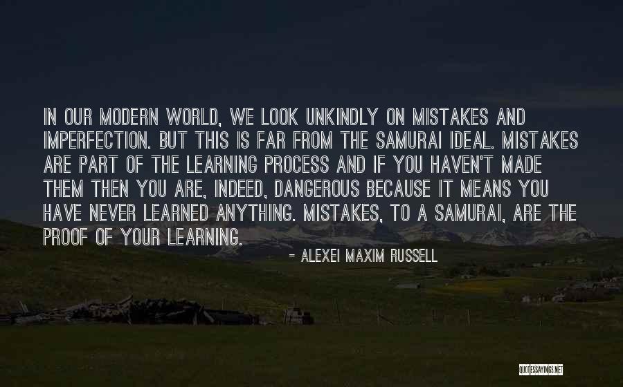 Mistakes Learned Quotes By Alexei Maxim Russell Mistakes Learned Quotes By Alexei Maxim Russell