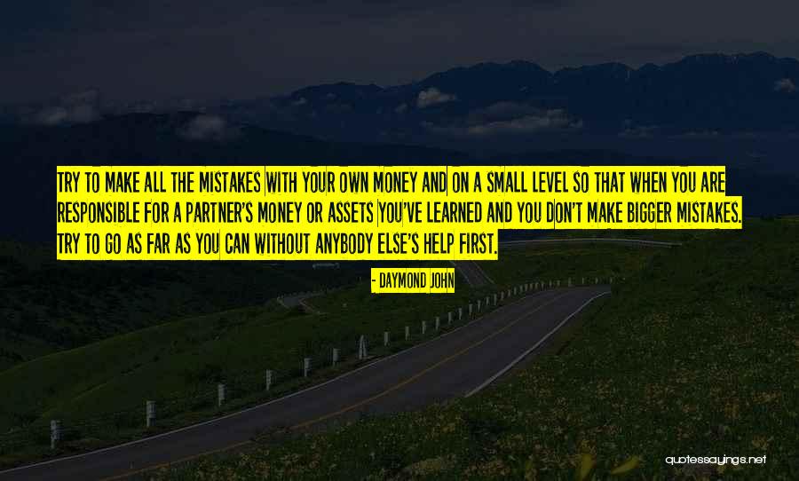 Mistakes Learned Quotes By Daymond John Mistakes Learned Quotes By Daymond John