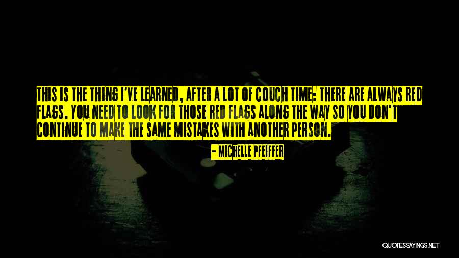 Mistakes Learned Quotes By Michelle Pfeiffer Mistakes Learned Quotes By Michelle Pfeiffer
