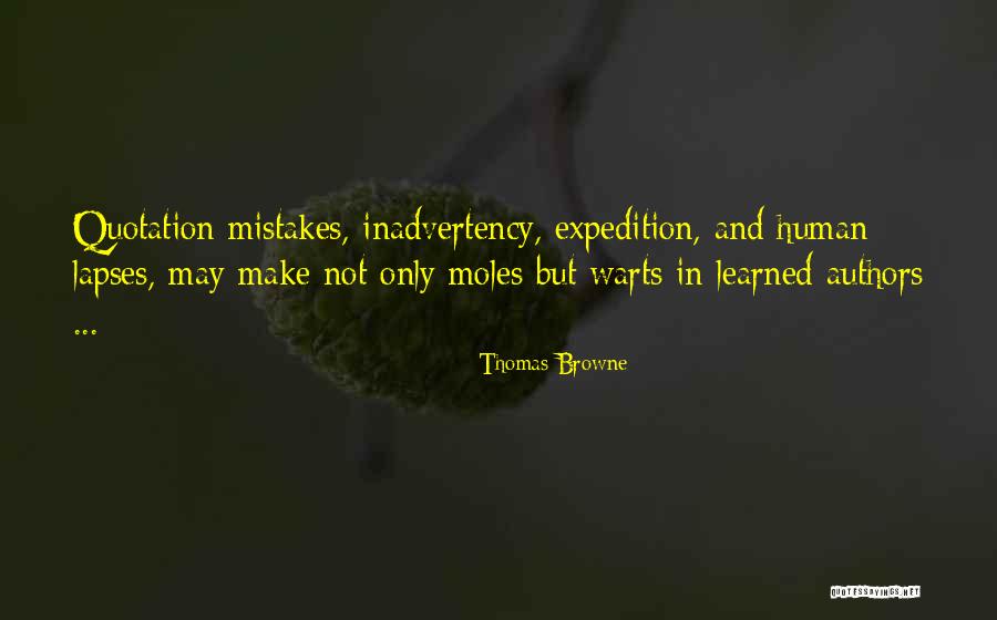 Mistakes Learned Quotes By Thomas Browne Mistakes Learned Quotes By Thomas Browne