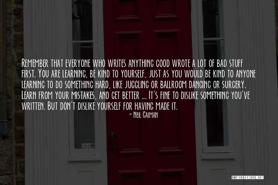 Mistakes Learning Quotes By Neil Gaiman Mistakes Learning Quotes By Neil Gaiman
