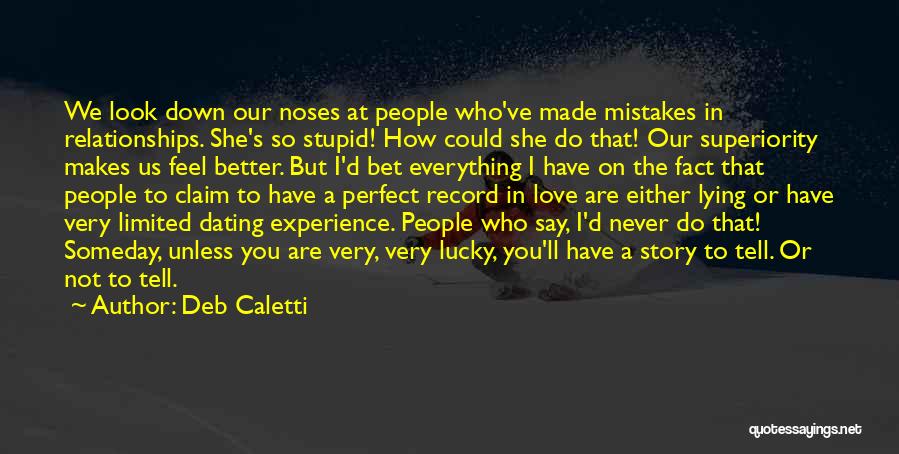 Mistakes Made In Relationships Quotes By Deb Caletti