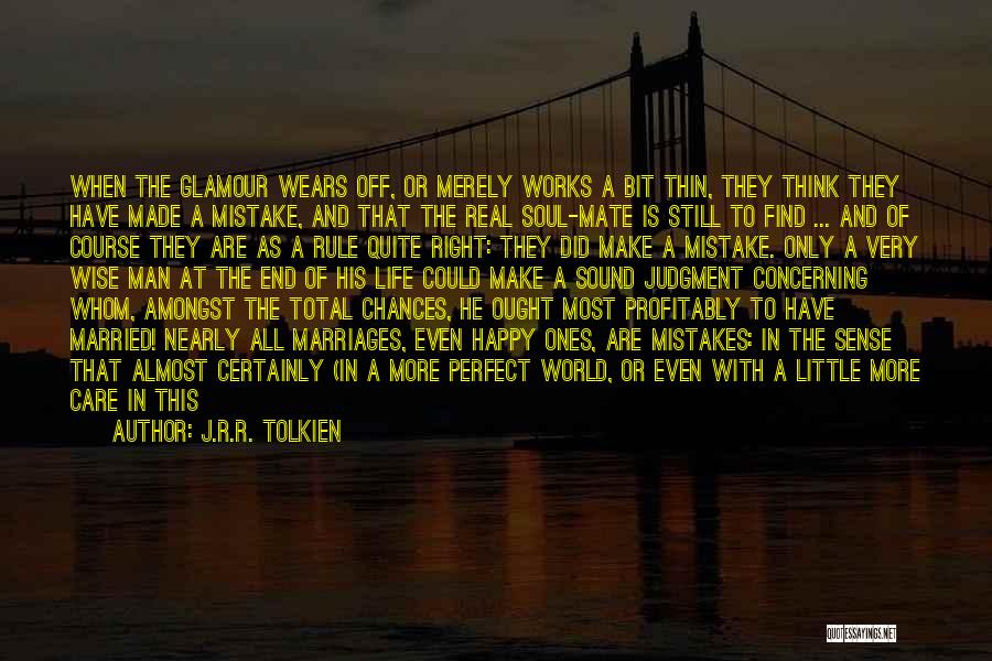 Mistakes Make You Perfect Quotes By J.R.R. Tolkien