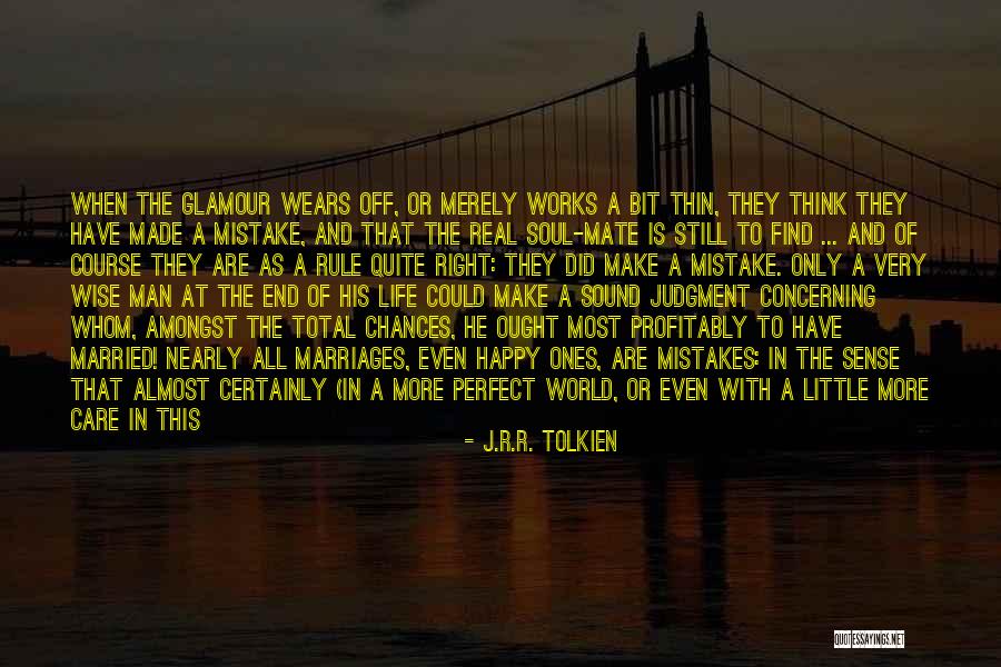 Mistakes Make You Perfect Quotes By J.R.R. Tolkien