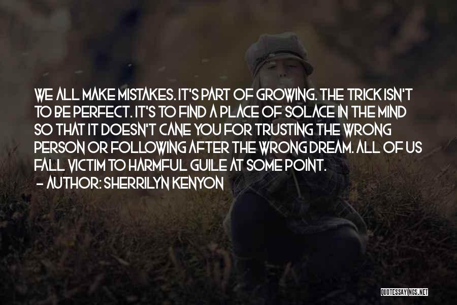 Mistakes Make You Perfect Quotes By Sherrilyn Kenyon