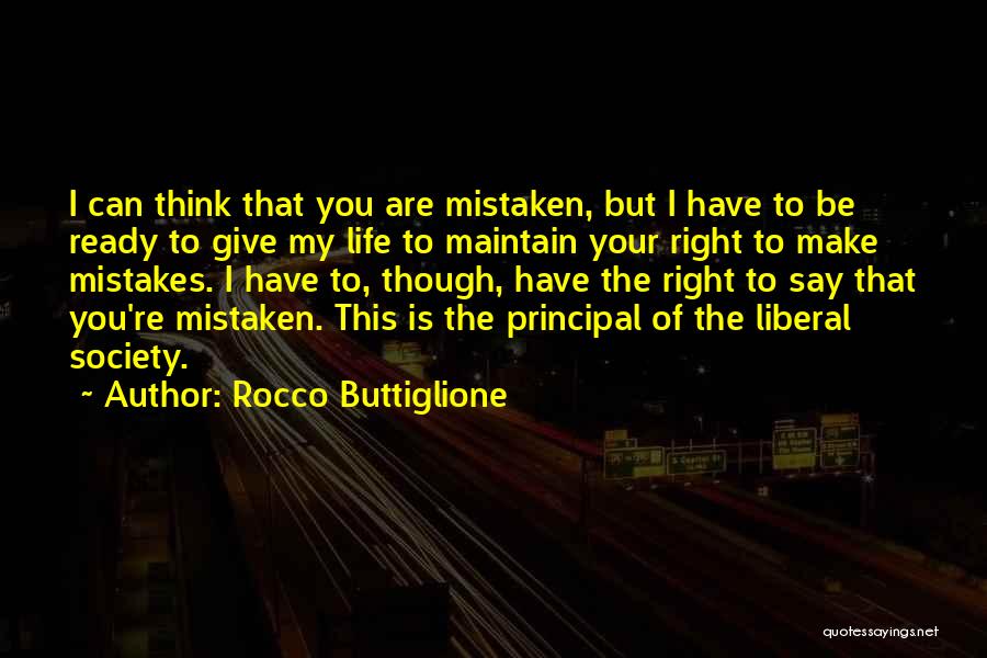 Mistakes Of My Life Quotes By Rocco Buttiglione