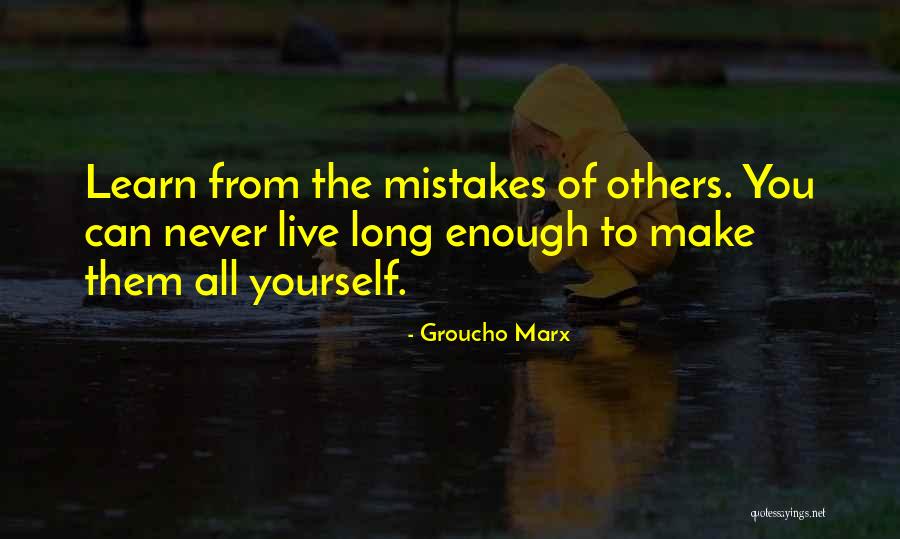 Mistakes Of Others Quotes By Groucho Marx Mistakes Of Others Quotes By Groucho Marx