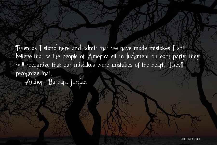 Mistakes Of The Heart Quotes By Barbara Jordan