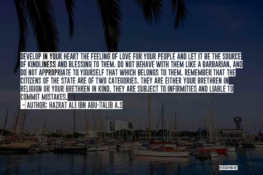 Mistakes Of The Heart Quotes By Hazrat Ali Ibn Abu-Talib A.S