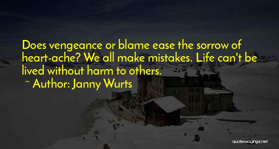 Mistakes Of The Heart Quotes By Janny Wurts