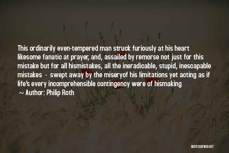 Mistakes Of The Heart Quotes By Philip Roth