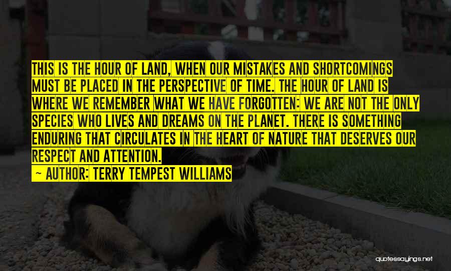 Mistakes Of The Heart Quotes By Terry Tempest Williams