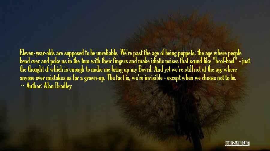 Mistakes Of The Past Quotes By Alan Bradley