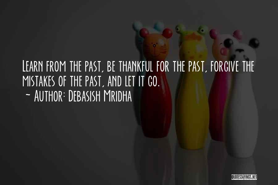 Mistakes Of The Past Quotes By Debasish Mridha