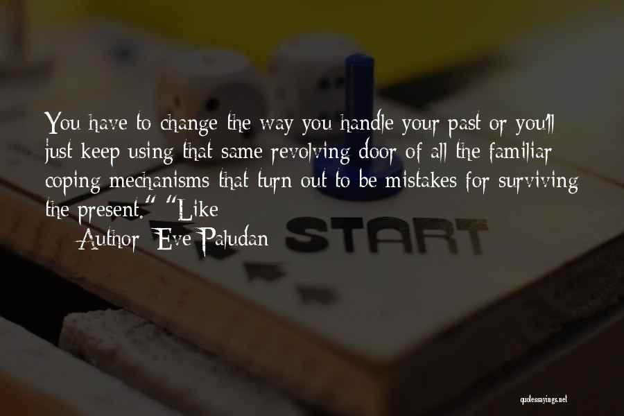 Mistakes Of The Past Quotes By Eve Paludan