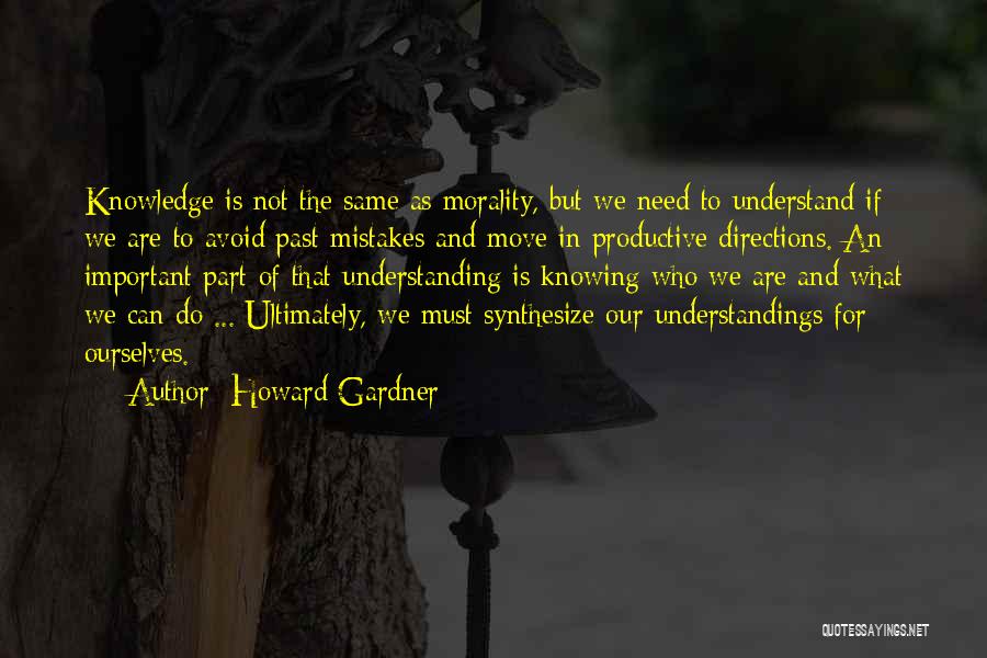 Mistakes Of The Past Quotes By Howard Gardner