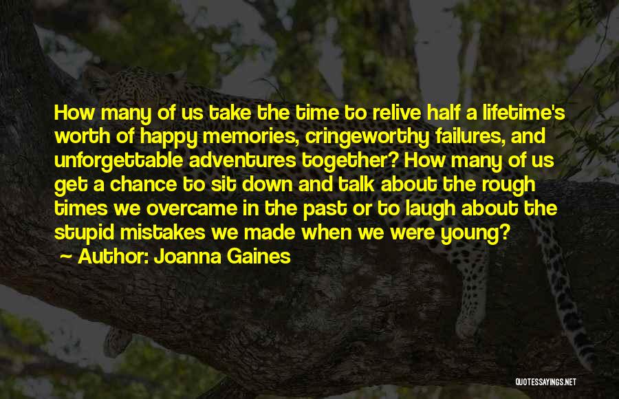 Mistakes Of The Past Quotes By Joanna Gaines