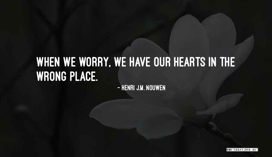 Mistakes Parents Make Quotes By Henri J.M. Nouwen Mistakes Parents Make Quotes By Henri J.M. Nouwen